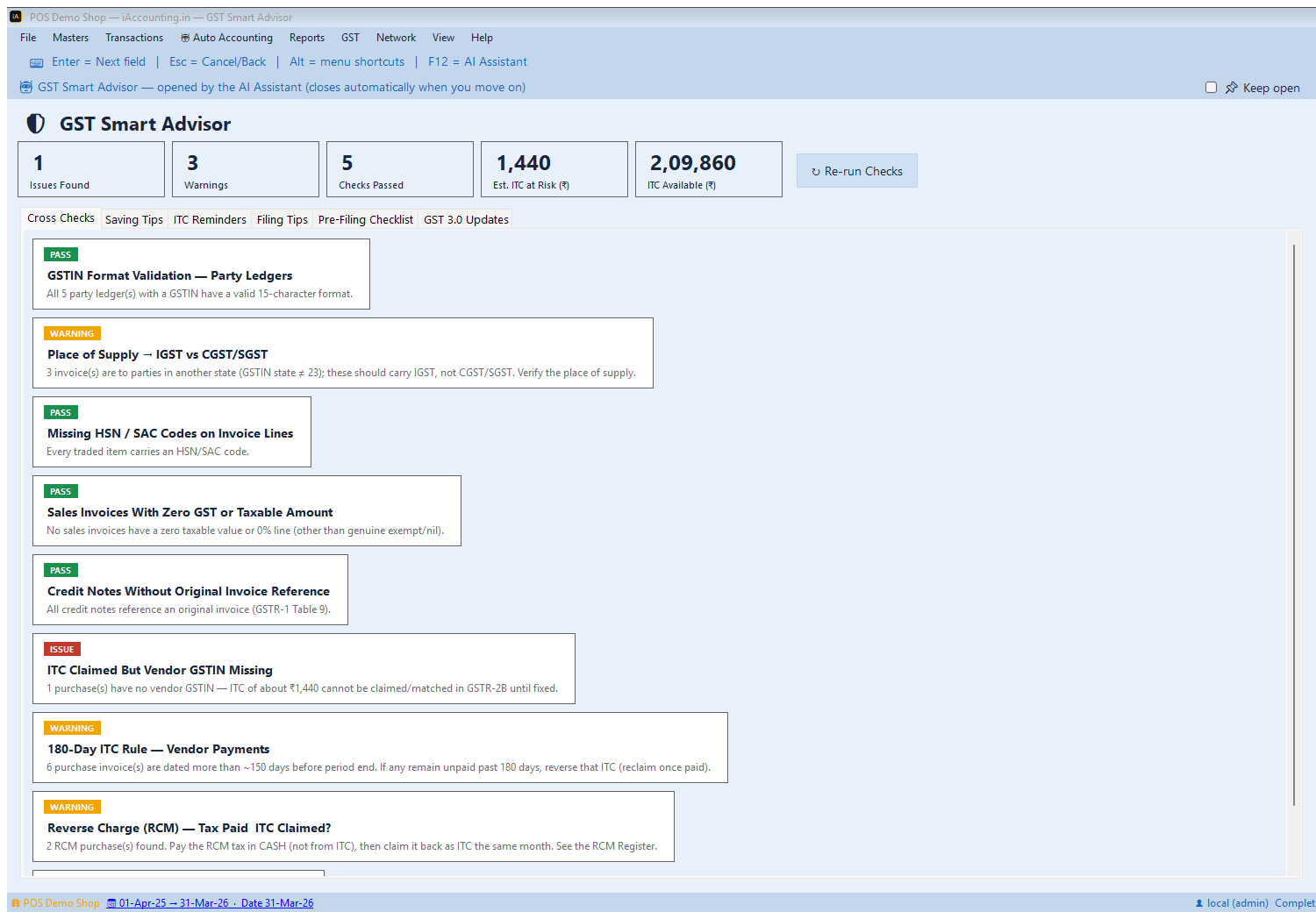 The GST Smart Advisor screen: a summary strip showing 1 Issue Found, 3 Warnings, 5 Checks Passed, Est. ITC at Risk ₹1,440 and ITC Available ₹2,09,860, with a Re-run Checks button; six tabs — Cross Checks, Saving Tips, ITC Reminders, Filing Tips, Pre-Filing Checklist and GST 3.0 Updates; and result cards badged PASS, WARNING and ISSUE for GSTIN format, place of supply, missing HSN, zero-GST sales, credit-note references, missing vendor GSTIN, the 180-day rule and reverse charge.